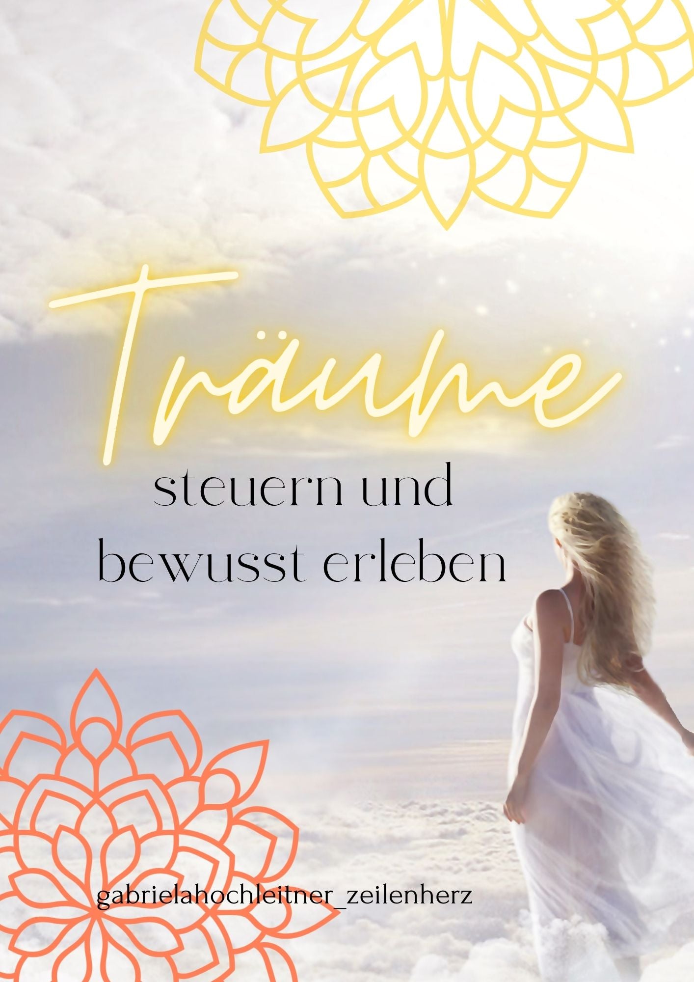 Klarträume - lerne deine Träume bewusst zu steuern