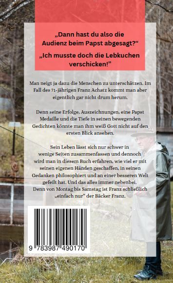 Bäcker Franz - Weltverbesserer, Poet, Konditormeister - gebundene Ausgabe