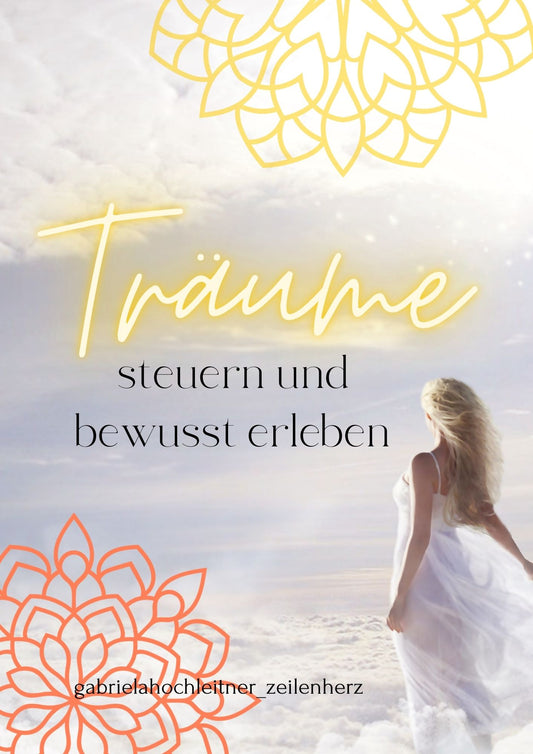 Klarträume - lerne deine Träume bewusst zu steuern